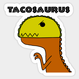 Tyrannosaurus Taco (Tacosaurus Rex-Mex) Sticker